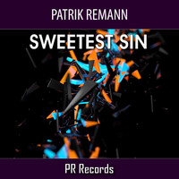 Patrik Remann - Sweetest Sin