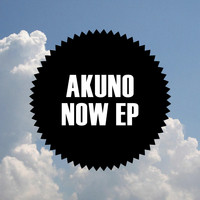 Akuno - Now EP