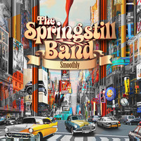 The Springstill Band - Smoothly
