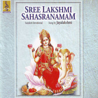 Jayalakshmi - Sree Lakshmi Sahasranamam