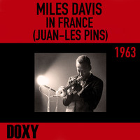 The Miles Davis Quintet - Miles Davis in France, Juan-Les Pins 1963