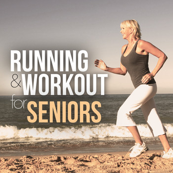 Various Artists - Running & Workout for Seniors
