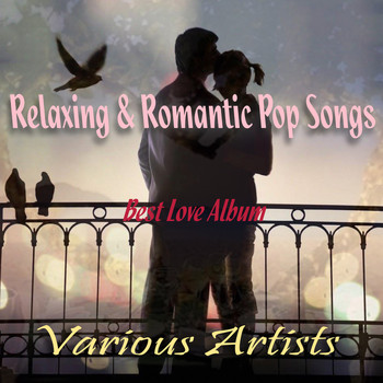 Various Artists - Relaxing & Romantic Pop Songs - Best Love Album