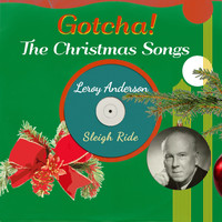 Leroy Anderson - Sleigh Ride (The Christmas Songs)