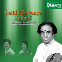 Lalgudi G. Jayaraman - Lalitha Lavanya Lalgudi