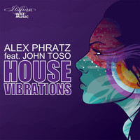 Alex Phratz - House Vibrations