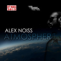 Alex Noiss - Atmosphere (Hit Mania 2015)