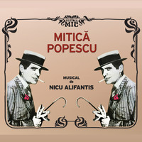Nicu Alifantis - Mitica Popescu