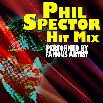 Various Artists - Phil Spector Hit Mix