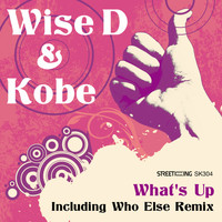 Wise D & Kobe - What's Up
