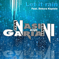 Nasini & Gariani - Let It Rain
