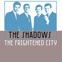 The Shadows - The Frightened City