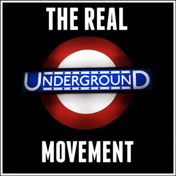 Various Artists - The Real Underground Movement (Explicit)