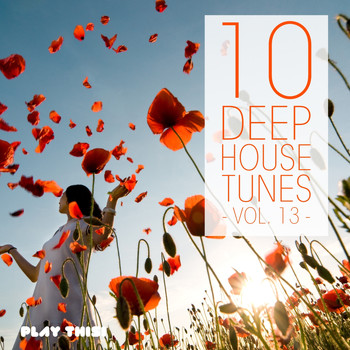 Various Artists - 10 Deep House Tunes, Vol. 13