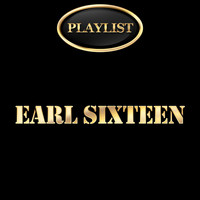 Earl Sixteen - Earl Sixteen Playlist