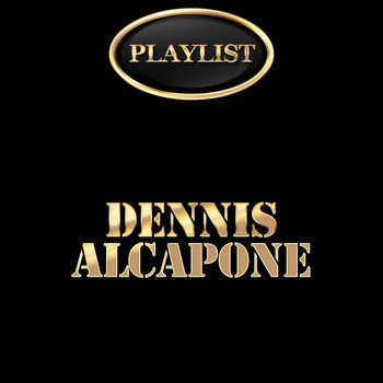 Dennis Alcapone - Dennis Alcapone Playlist