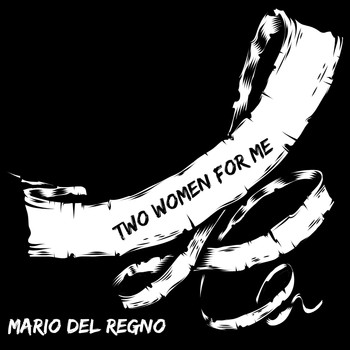 Mario Del Regno - Two Women for Me