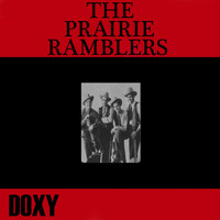The PRAIRIE RAMBLERS - The Prairie Ramblers