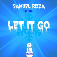 Samuel Rizza - Let It Go (Theme from "Frozen")