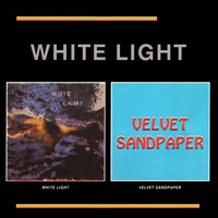 White Light - White Light / Velvet Sandpaper