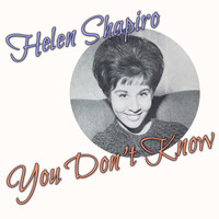 Helen Shapiro - You Don't Know