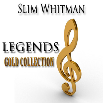 Slim Whitman - Legends Gold Collection