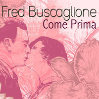 Fred Buscaglione - Come prima