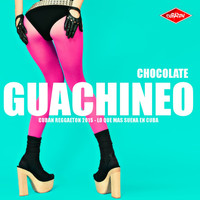 Chocolate MC - GUACHINEO (Cubaton - Cuban Reggaeton 2015 - Lo Que Mas Suena En Cuba [Explicit])