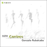 Gonzalo Rubalcaba - Suite Caminos
