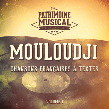 Mouloudji - Chansons françaises à textes : Mouloudji, Vol. 1