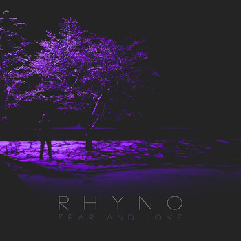 Rhyno - Fear and Love
