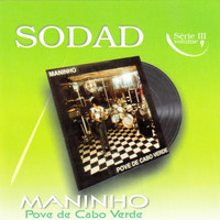 Maninho - Pove de Cabo Verde (Sodad Serie 3 - Vol. 9)