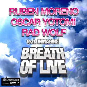 Ruben Moreno, Oscar Yotomi, Rad Wolf - Breathe of Life
