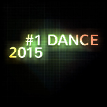 Various Artists - #1 Dance 2015 (Explicit)