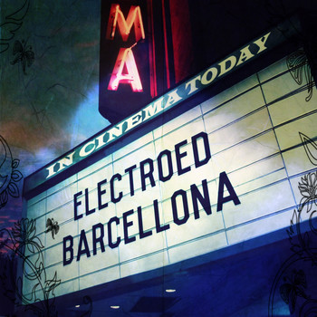 Various Artists - Electroed Barcellona (Explicit)