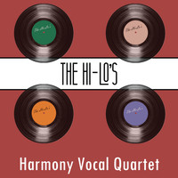 The Hi-Lo's - Harmony Vocal Quartet