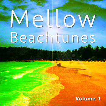 Various Artists - Mellow Beachtunes, Vol. 1 (Smooth Chillhouse Tracks)