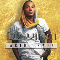Da Vinci - Acid Rain