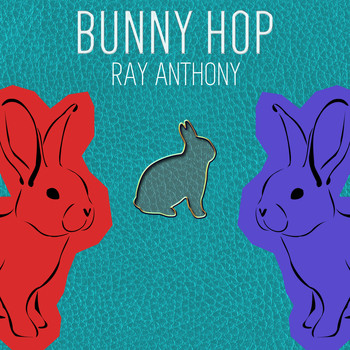 Ray Anthony - Bunny Hop
