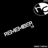 Marc Throw - Remember 1.0 EP