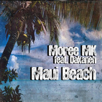 Moree MK - Maui Beach (Dakaneh)