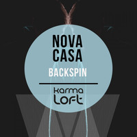 Nova Casa - Backspin
