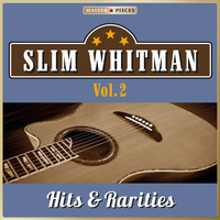 Slim Whitman - Masterpieces Presents Slim Whitman: Hits & Rarities, Vol. 2