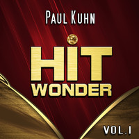 Paul Kuhn - Hit Wonder: Paul Kuhn, Vol. 1