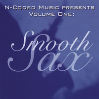 N-Coded Music - N-Coded Presents Volume One: Smooth Sax