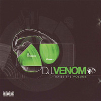 DJ Venom - Raise the Volume