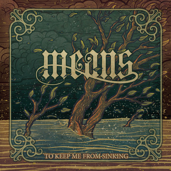 Means - To Keep Me from Sinking