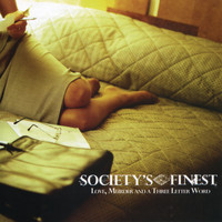 Society's Finest - Love, Murder and a Three Letter Word