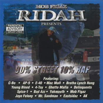 Various Artists - Mob Figaz Rydah J Klyde Presents: 90% Street 10% Rap (Explicit)