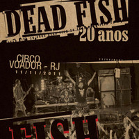 Dead Fish - 20 Anos - Volume 2
